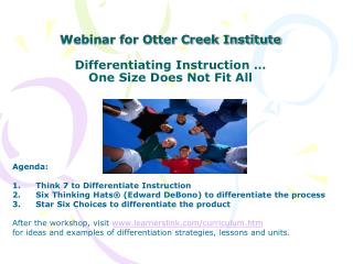 Webinar for Otter Creek Institute Differentiating Instruction … One Size Does Not Fit All