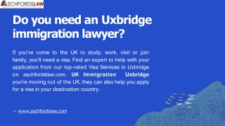 Do you need an Uxbridge immigration lawyer?