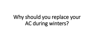 Why should you replace your AC during winters