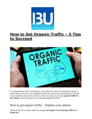 How to Get Organic Traffic – 5 Tips to Succeed
