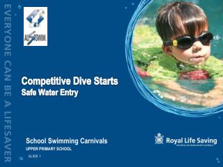 Competitive Dive Starts Safe Water Entry