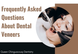 Frequently Asked Questions About Dental Veneers