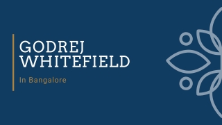 Godrej Properties Whitefield In Bangalore | Brochure