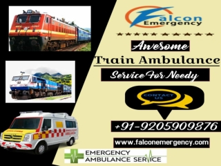 Falcon Emergency Train Ambulance in Ranchi and Bangalore- Rushing to Transfer Patients on Time