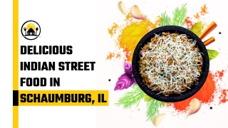 Indian Restaurant In Schaumburg, IL For Celebrating Good Times