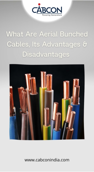 What Are Aerial Bunched Cables, Its Advantages & Disadvantages