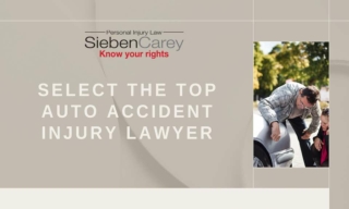 Select The Top Auto Accident Injury Lawyer