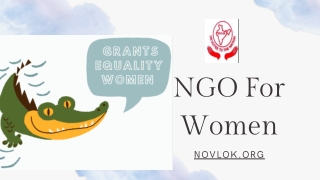 NGO For Women || Grants Equality Women || Women Empowerment || Novlok.org