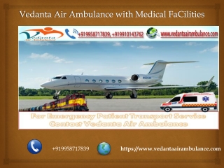 Best Air Ambulance in Kolkata| Vedanta Air Ambulance With full ICU Setup