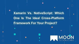 Xamarin Vs. NativeScript_ Which One Is The Ideal Cross-Platform Framework For Your Project_