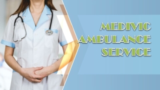 Medical Aid Ambulance Service in Nehru Place and Mayur Vihar | Medivic