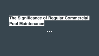 The Significance of Regular Commercial Pool Maintenance