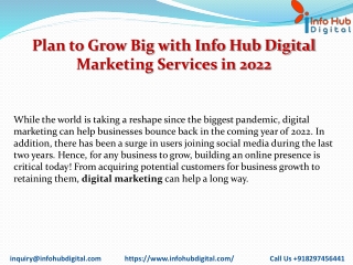 Plan to Grow Big with Info Hub Digital Marketing Services in 2022