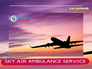Eligible with Genuine Medical Care in Sky Air Ambulance from Bhubaneswar to Delhi