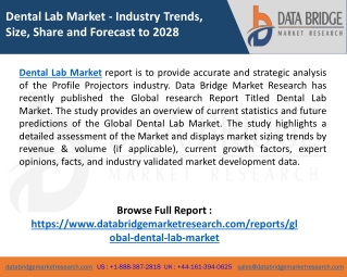 Dental Lab Market 2021 Highlights Recent Trends, Market Growth and Business