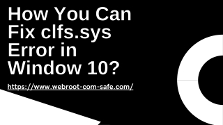 How Can I Fix clfs.sys Error in Window 10?