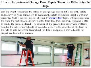 How an Experienced Garage Door Repair Team can Offer Suitable Help?