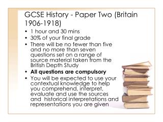 GCSE History - Paper Two (Britain 1906-1918)