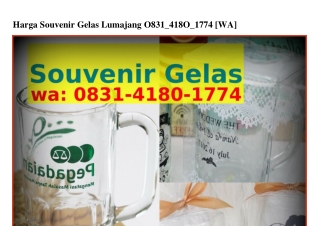 Harga Souvenir Gelas Lumajang ౦83l~Կl8౦~l77Կ[WhatsApp]