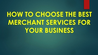 How-to-Choose-the-Best-Merchant-Services-for-You-Business