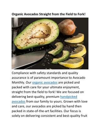 Organic Avocados Straight from the field to fork!