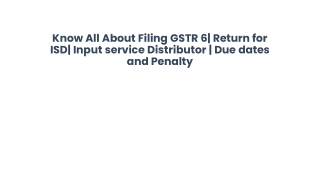 Know All About Filing GSTR 6