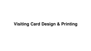 Visiting Card Design and Printing