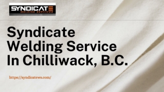Syndicate Welding Service In Chilliwack, B.C.