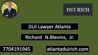 Atlanta Dui Rich