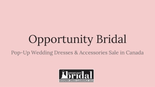 Opportunity Bridal