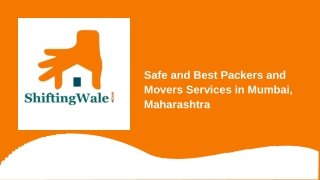 Safe and Best Packers and Movers Services in Mumbai, Maharashtra - ShiftingWale