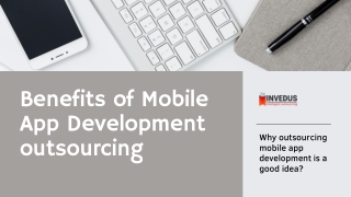 Benefits of Outsourcing Mobile App Development