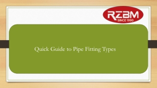 Quick Guide to Pipe Fitting Types