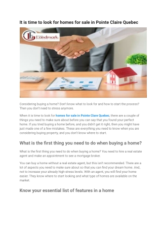 It is time to look for homes for sale in Pointe Claire Quebec