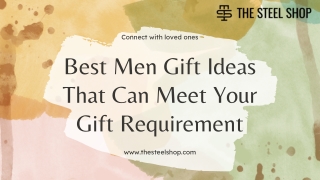 Best Men Gift Ideas That Can Meet Your Gift Requirement