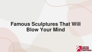 Famous Sculptures That Will Blow Your Mind
