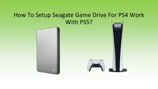 How To Setup Seagate Game Drive For PS4 Work With PS5?