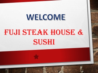 Fuji Steak House & Sushi