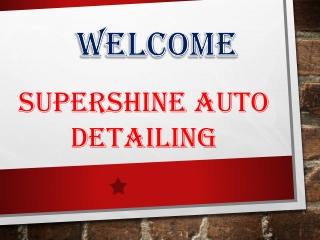 Supershine Auto Detailing