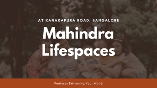 Mahindra Kanakapura Road Bengaluru - Brochure