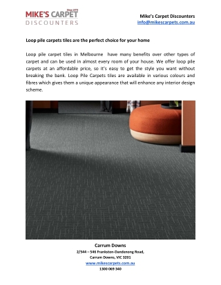 Loop pile carpets tiles are the perfect choice for your home