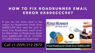 Call  1-(559)-312-2872 - How To Fix Roadrunner Email Error 0x800ccc90