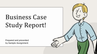 Business Case Study Report writing