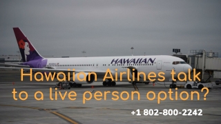 Hawaiian Airlines talk to a live person option_