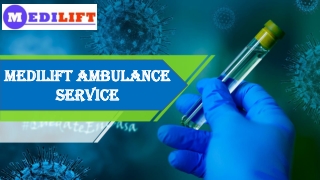 Critical Situation Ambulance Service in Koderma and Hazaribagh by Medilift