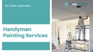 Refresh Your Living Space With Handyman Painting Services