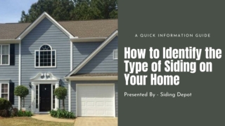 How to Identify the Type of Siding on Your Home