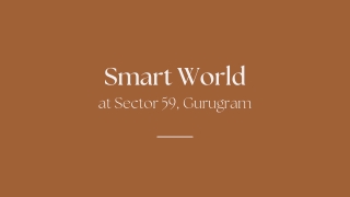 Smart World Sector 59 Gurugram | Brilliant Abode That Houses Your Dreams