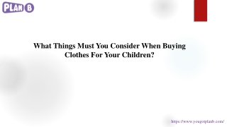 What Things Must You Consider When Buying Clothes For Your Children