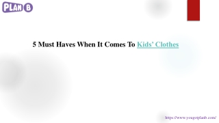 5 Must Haves When It Comes To Kids’ Clothes